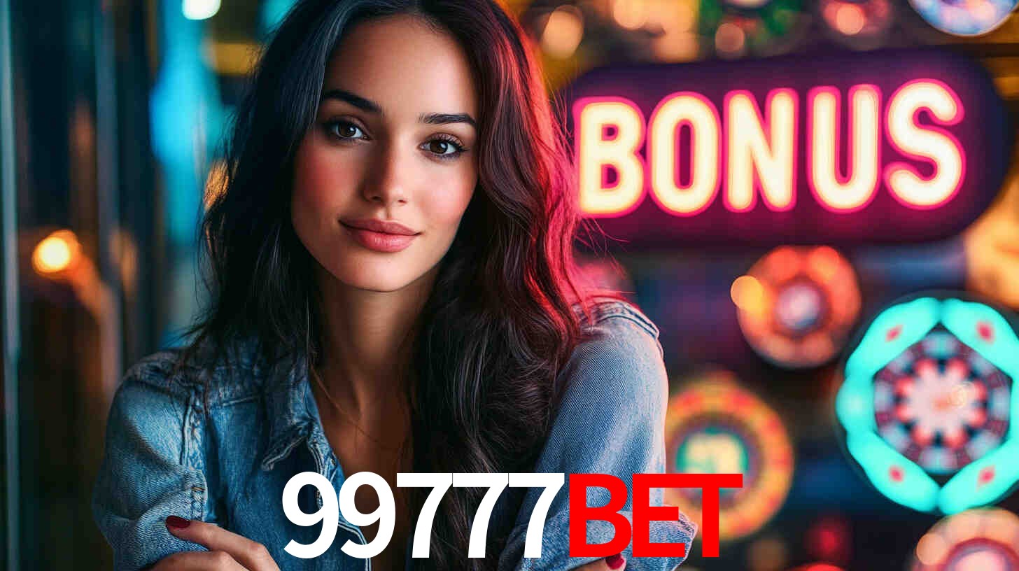Bônus Generosos e Exclusivos no 99777bet para Você!